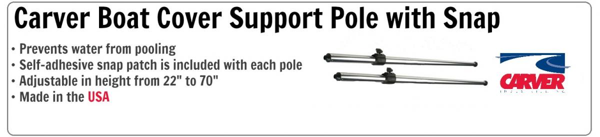 Carver bot Cover Snap In Support Poles