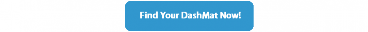 Find Your DashMat Now!